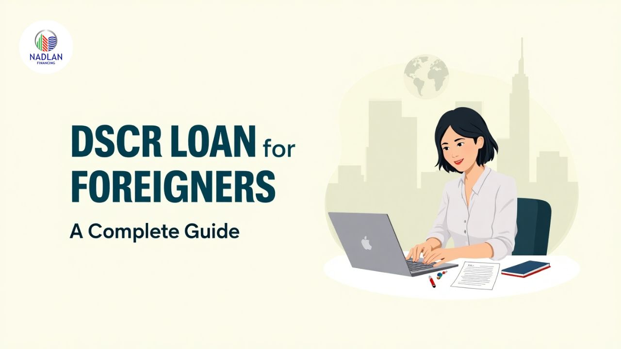 DSCR Loan for Foreigners