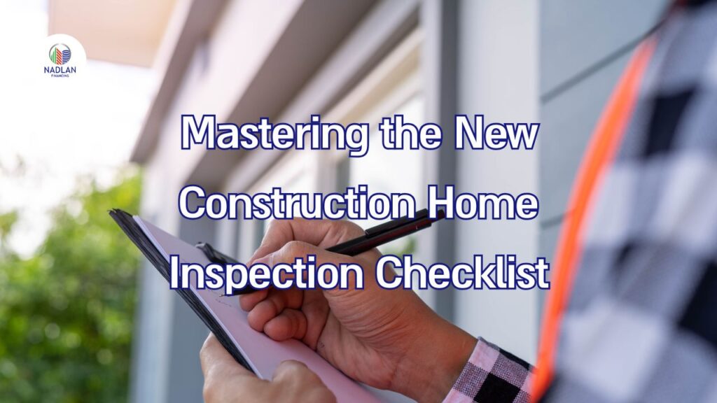 New Construction Home Inspection Checklist