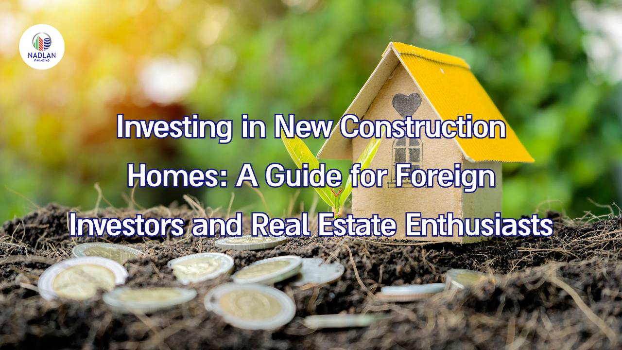 Investing in New Construction Homes