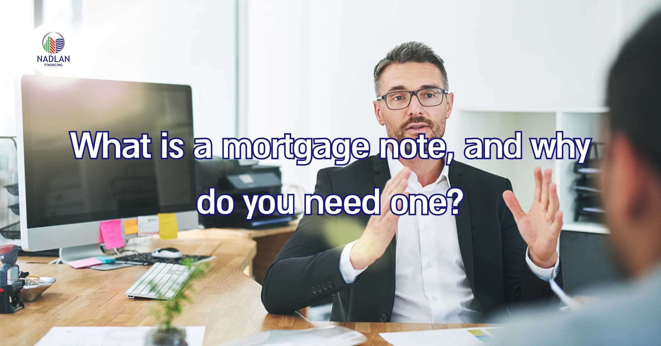 What is a mortgage note, and why do you need one